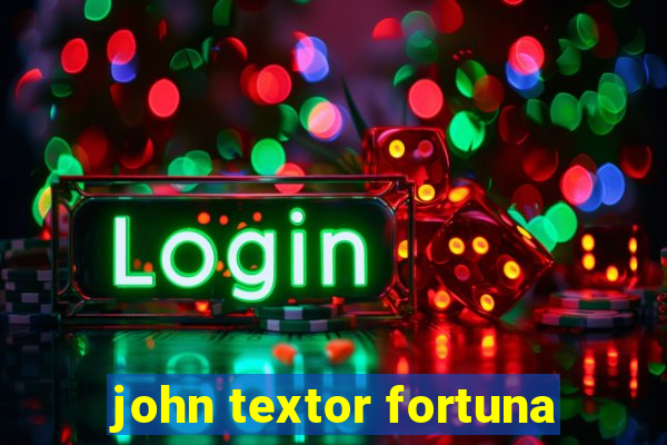 john textor fortuna